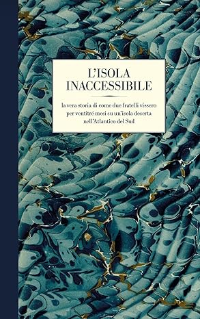 L'ISOLA INACCESSIBILE