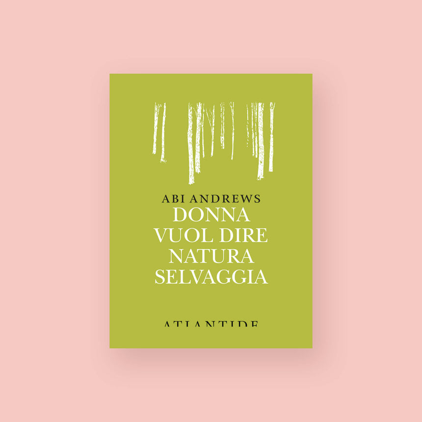 DONNA VUOL DIRE NATURA SELVAGGIA