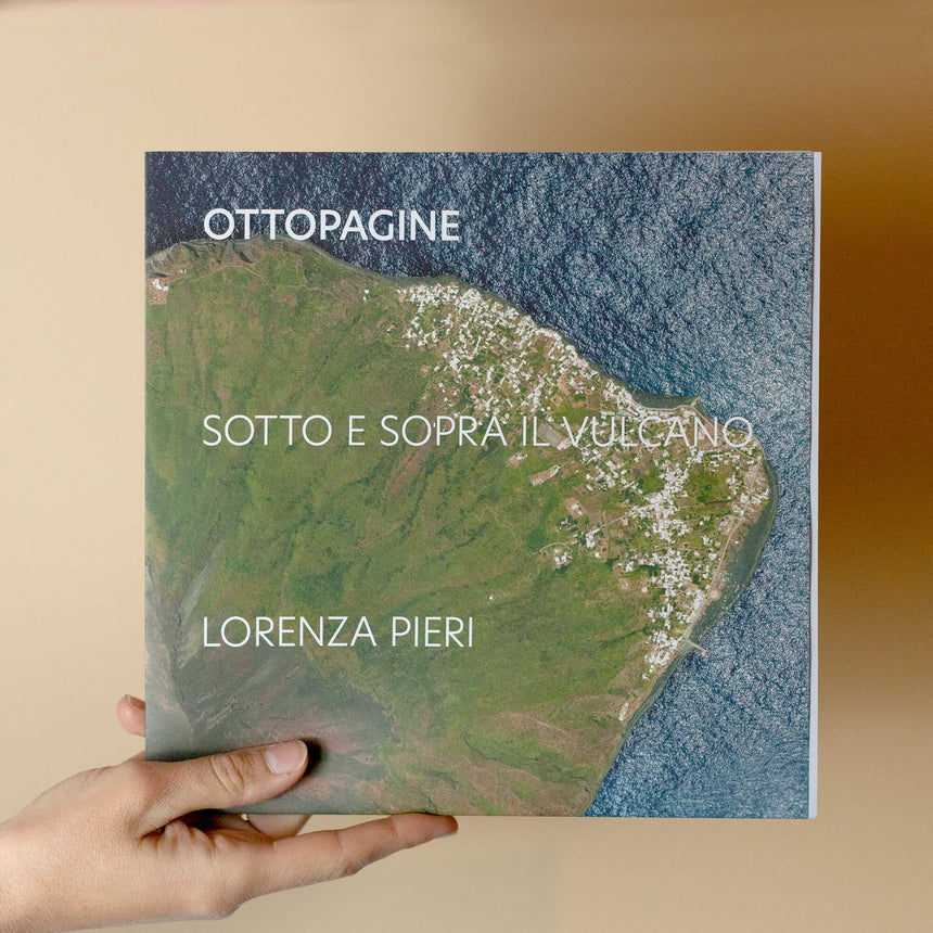 oTTo PAGINE | SOTTO E SOPRA IL VULCANO