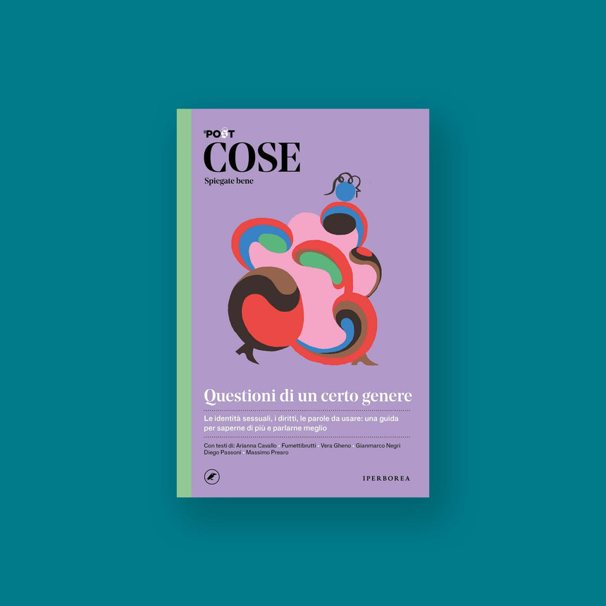 COSE, SPIEGATE BENE | QUESTIONI DI UN CERTO GENERE