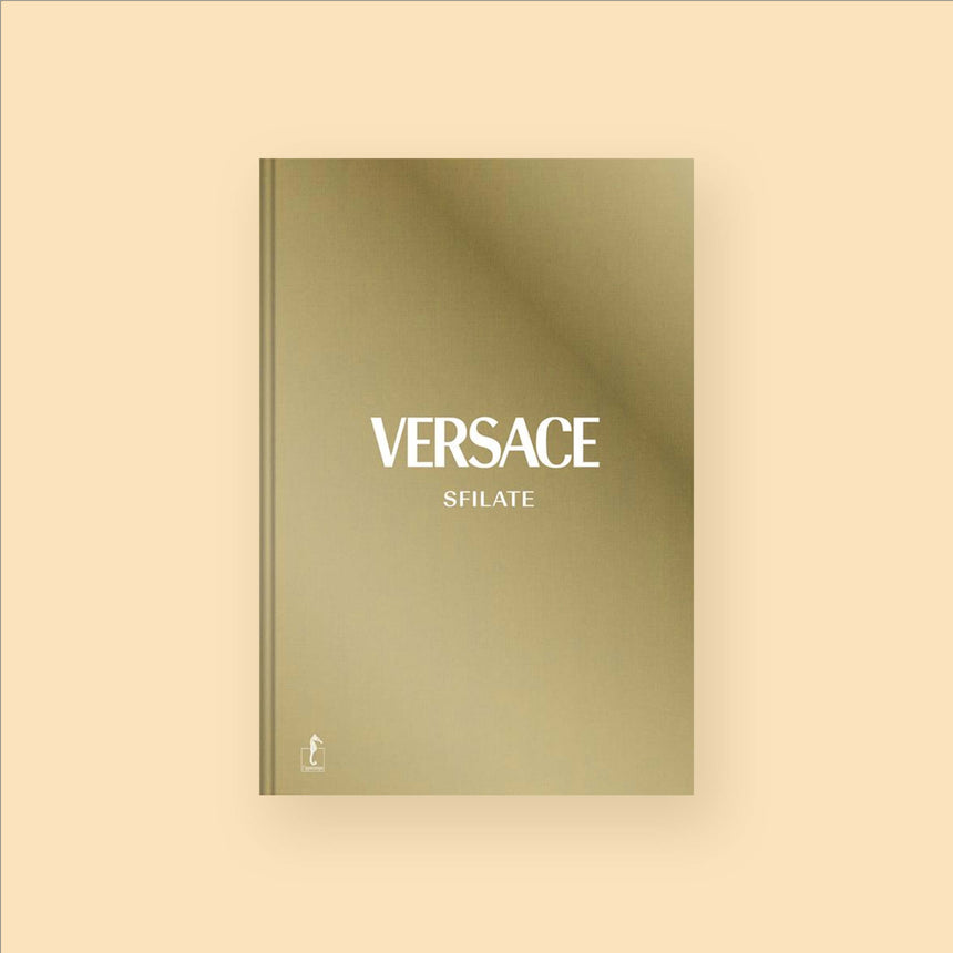VERSACE SFILATE | TUTTE LE COLLEZIONI. EDIZ. A COLORI
